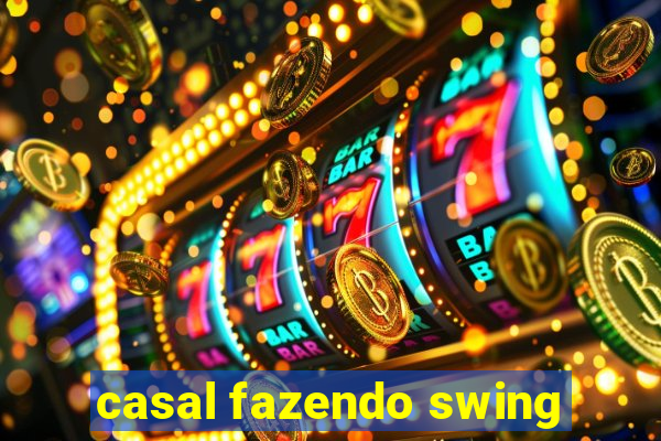 casal fazendo swing